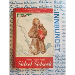 Hans Aanrud - Sidsel Sidserk (Brukte bker)