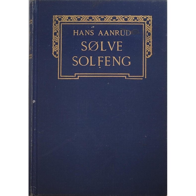 Hans Aanrud - Slve Solfeng