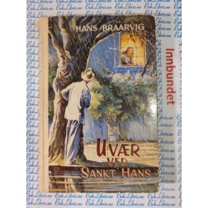 Hans Braarvig - Uvr ved Sankt Hans