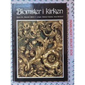 Hans Chr. Mamen m.. fl. - Blomster i kirken