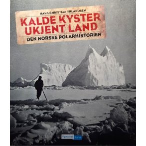 Hans Christian Erlandsen - Kalde kyster, ukjent land (Innbundet)