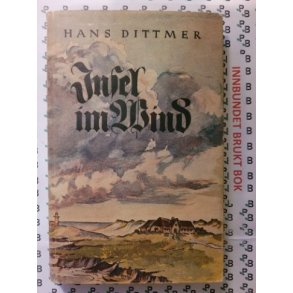Hans Dittmer - Insel im Wind