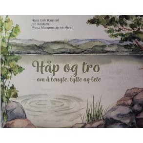Hans Erik Raustl m.fl. - Hp og tro