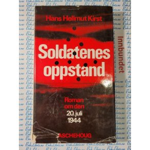 Hans Hellmut Kirst - Soldatenes oppstand (i)