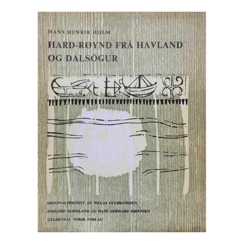 Hans Henrik Holm - Hard-Rynd fr Havland og Dalsogur