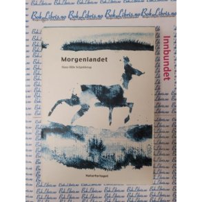 Hans Hille Schjelderup - Morgenlandet