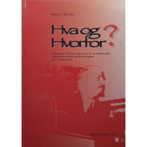 Hans I. Kleven - Hva og hvorfor? Bind 1