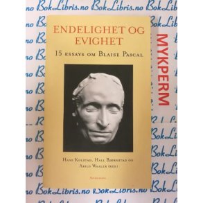 Hans Kolstad m. fl. - Endelighet og Evighet 