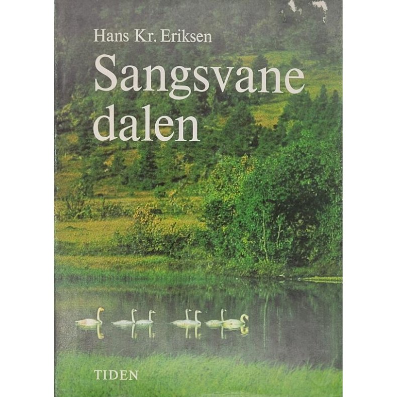 Hans Kr. Eriksen - Sangsvanedalen