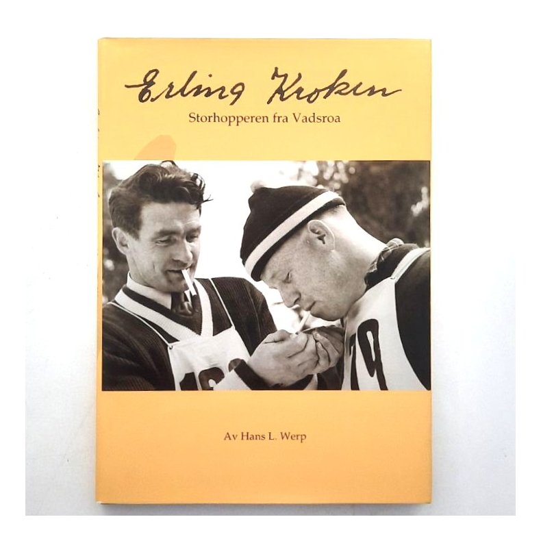 Hans L. Werp - Erling Kroken - Storhopperen fra Vadsroa