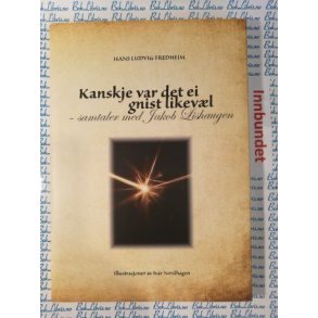 Hans Ludvig Fredheim - Kanskje var det ei gnist likevl