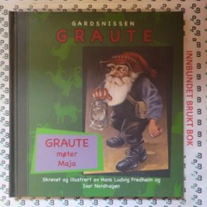 Hans Ludvig Fredheim og Ivar Nordhagen - Graute mter Maja