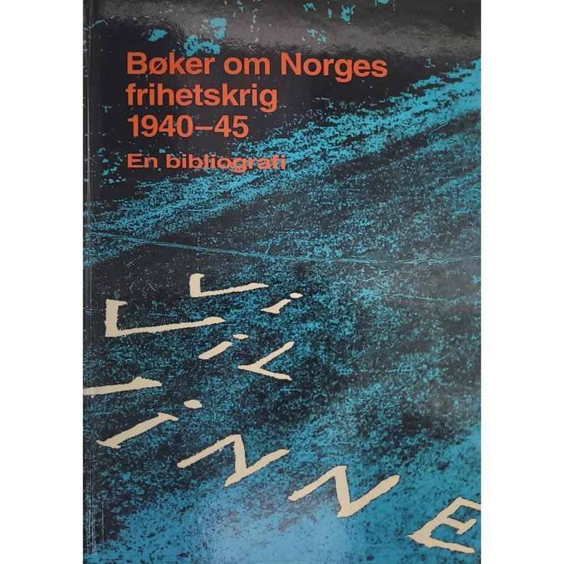 Hans Luihn (red.) - Bker om Norges frihetskrig 1940-45 (Innb.)