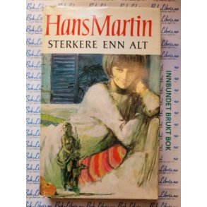 Hans Martin - Sterkere enn alt (Innb)