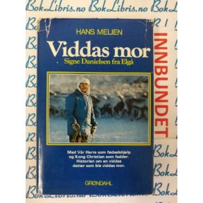 Hans Melien - Viddas mor Signe Danielsen fra Elg (I)