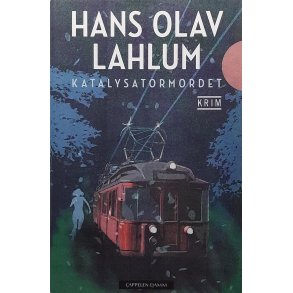 Hans Olav Lahlum - Katalysatormordet (innbundet)