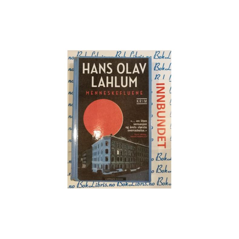 Hans Olav Lahlum - Menneskefluene (I)