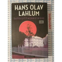 Hans Olav Lahlum - Satellittmenneskene (Innb)