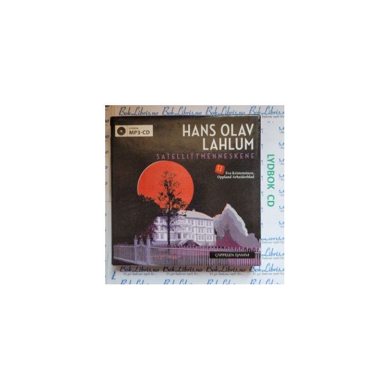 Hans Olav Lahlum - Satellittmenneskene (Lydbok MP3-CD)
