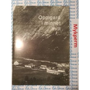 Hans Oppigard - Oppigard i minnet mitt