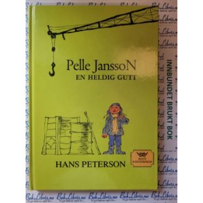 Hans Peterson - Pelle Jansson En heldig gutt