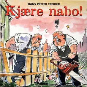 Kj�re nabo! (Innbundet)