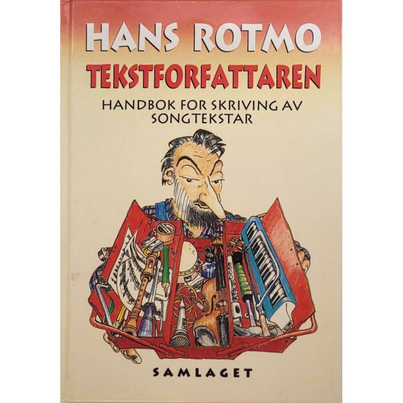 Hans Rotmo - Tekstforfattaren