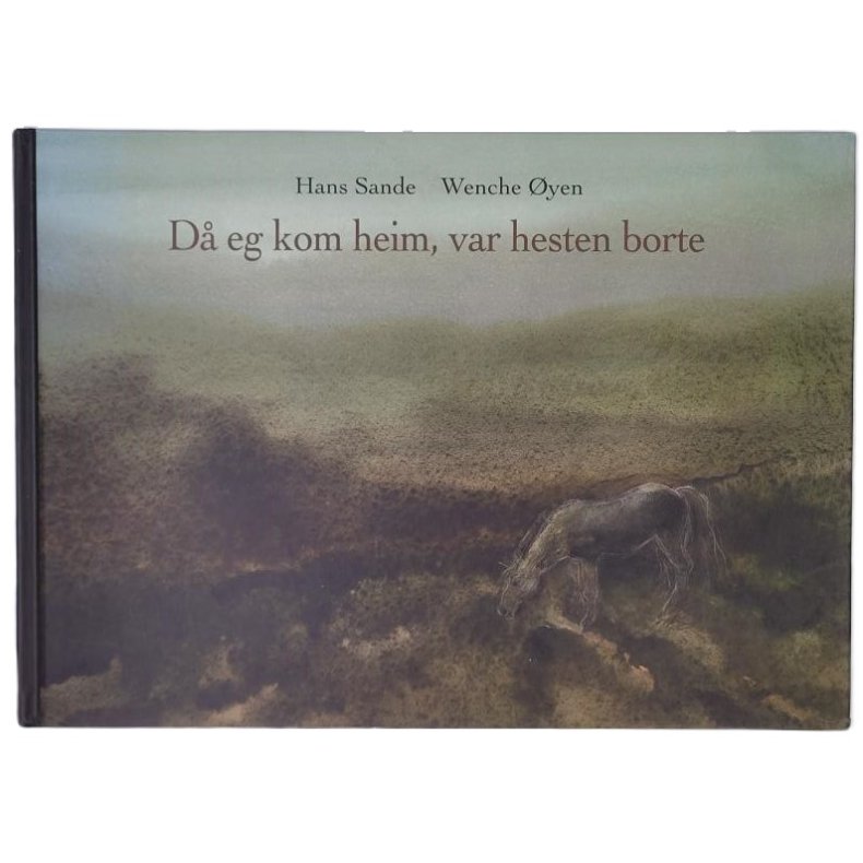 Hans Sande - D eg kom heim, var hesten borte