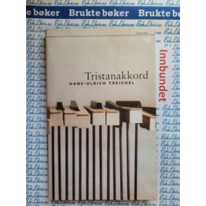Hans-Ulrich Treichel - Tristanakkord