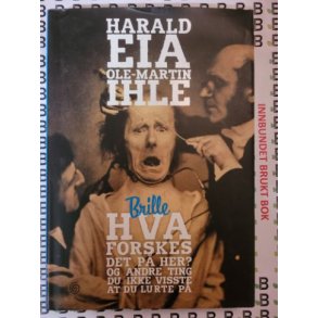 Harald Eia og Ole-Martin Ihle - Hva forsker det p her?