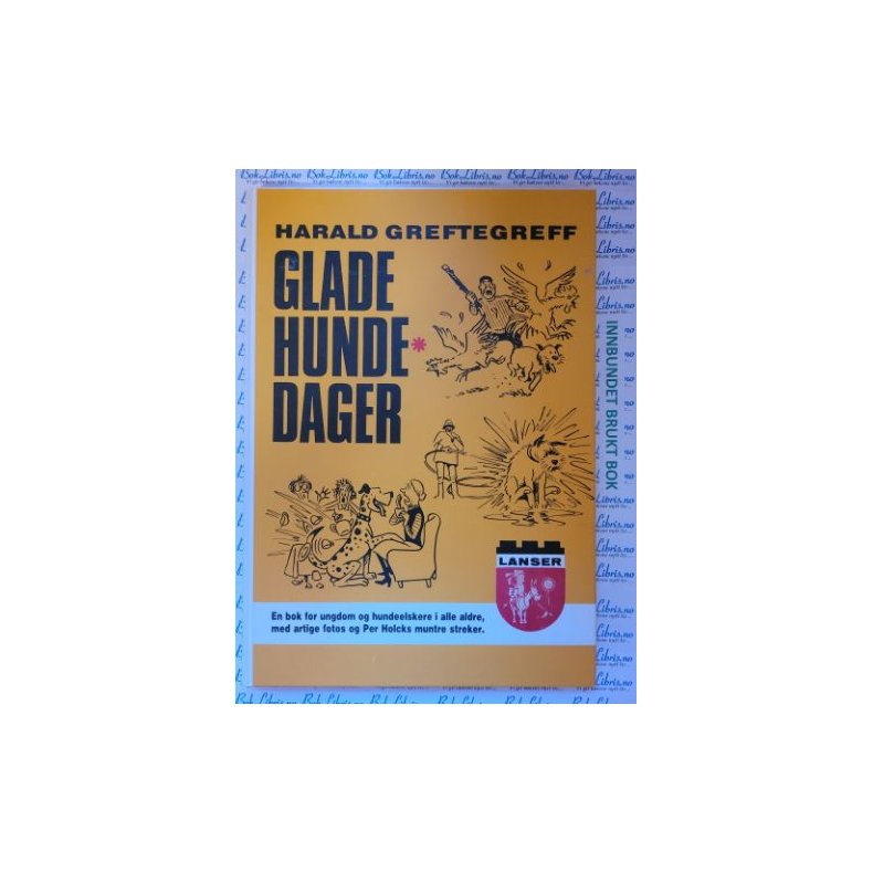 Harald Greftegreff - Glade hundedager