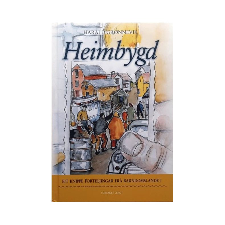 Harald Gr�nnevik - Heimbygd - Innbundet