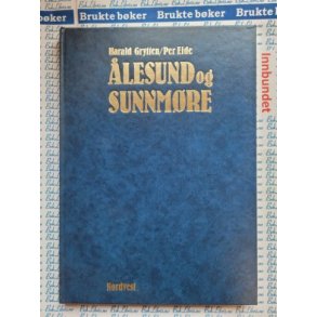 Harald Grytten/Per Eide - lesund og Sunnmre