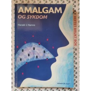 Harald J. Hamre - Amalgam og sykdom