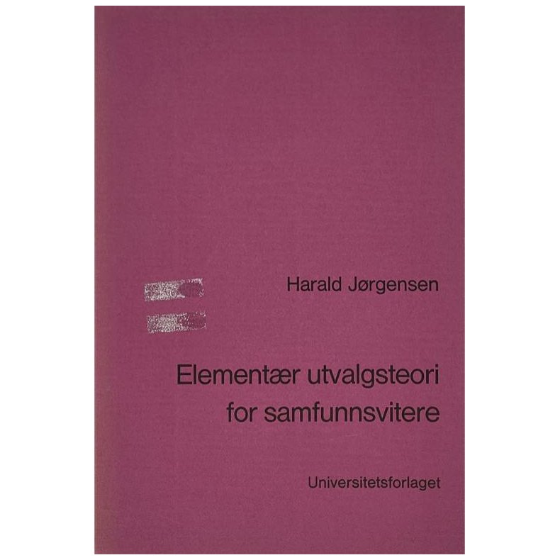 Harald Jrgensen - Elementr utvalgsteori for samfunnsvitere