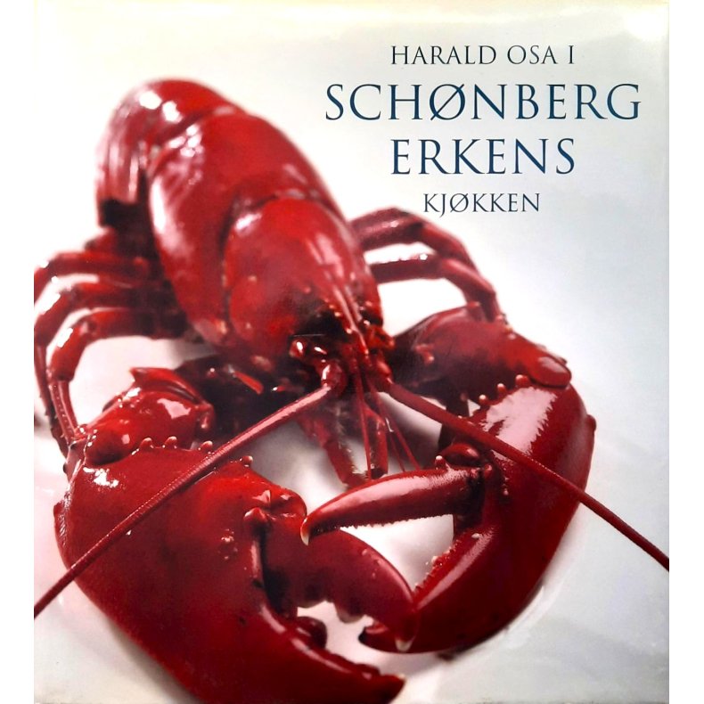 Harald Osa i Sch�nberg Erkens kj�kken (Innbundet)