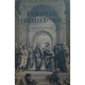 Harald Ranheimster - Europas idhistorie - Grunnlinjene