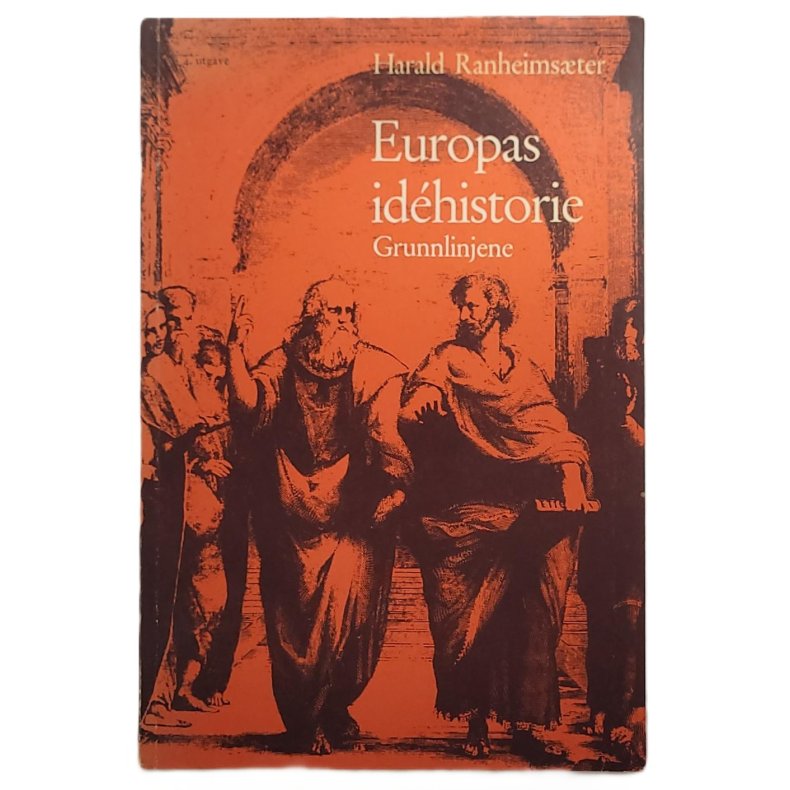Harald Ranheimster - Europas idhistorie - Grunnlinjene