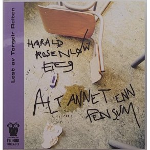 Harald Rosenlw Eeg - Alt annet en pensum (Lydbok)