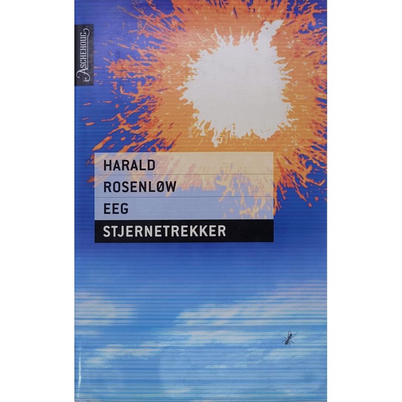 Harald Rosenlw Eeg - Stjernetrekker