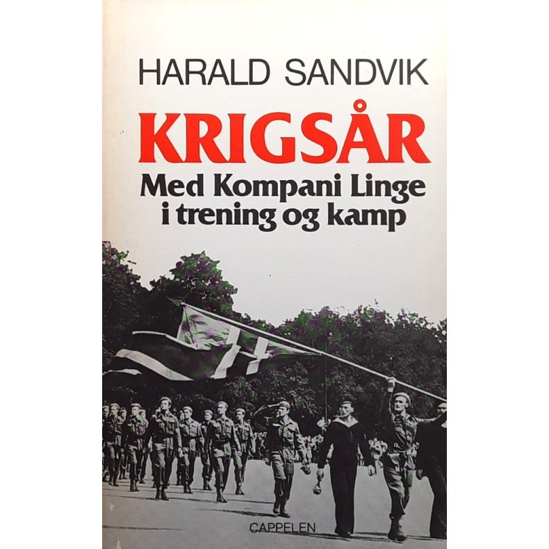 Krigs�r - Med Kompani Linge i trening og kamp (Innbundet)