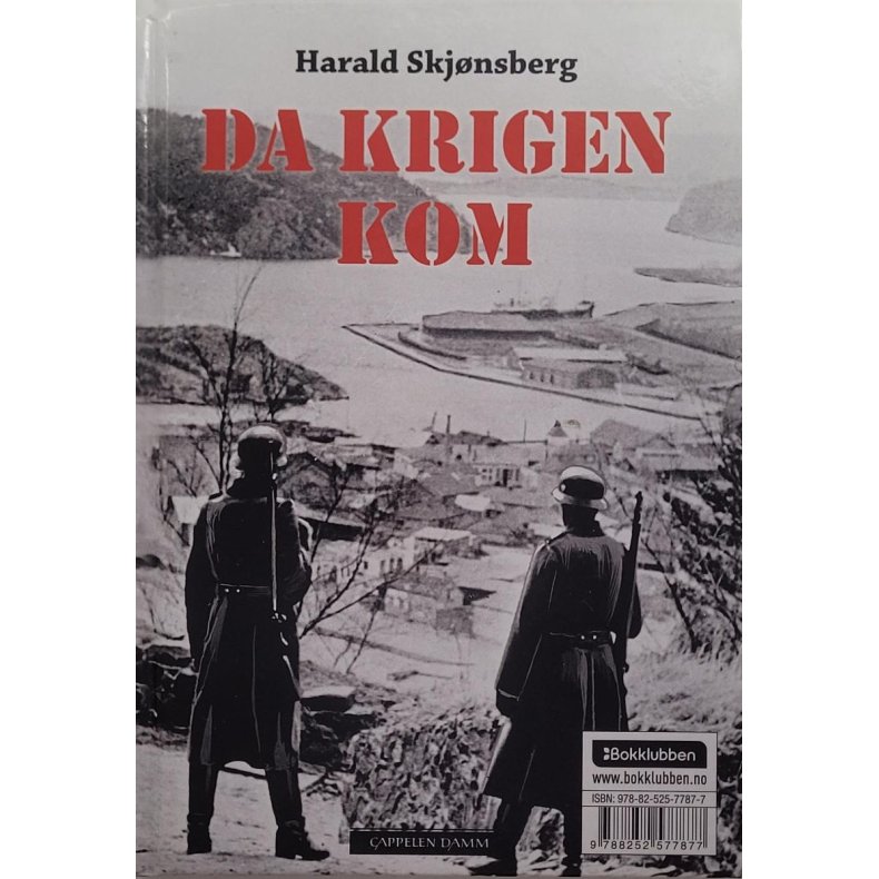 Harald Skjnsberg - Da krigen kom - Axel Hellstenius - Blcher synker