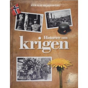 Harald Skjnsberg - Historier om krigen (Korrektureksemplar)