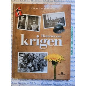 Harald Skjnsberg - Historier om krigen