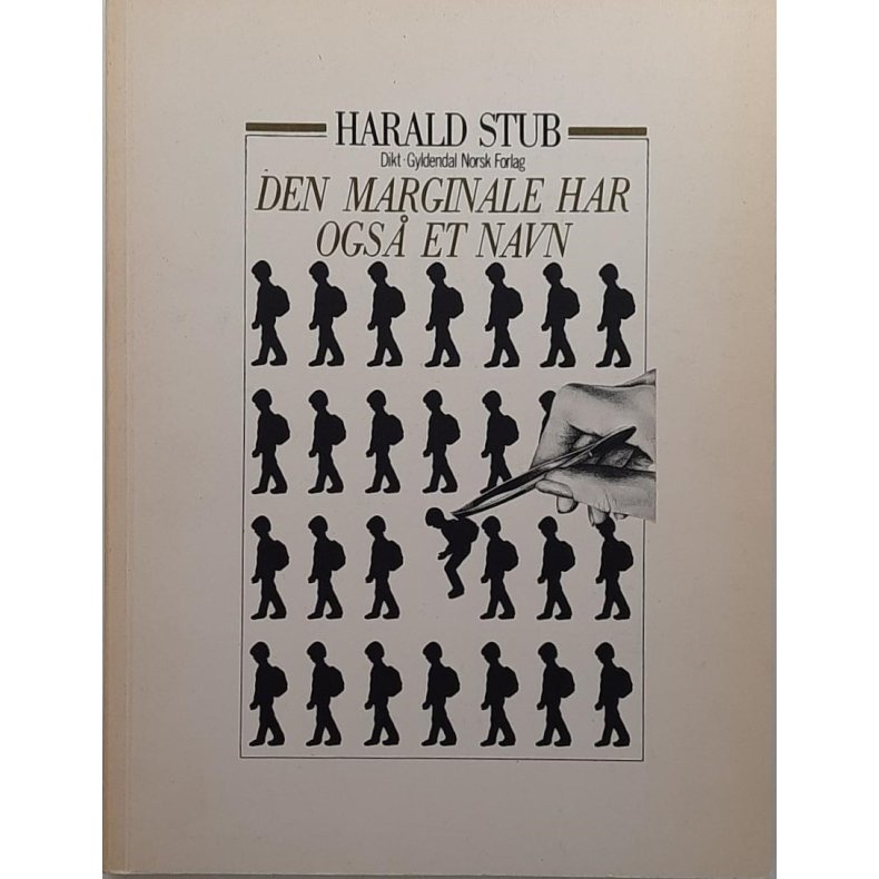 Harald Stub - Den marginale har ogs et navn (Heftet)