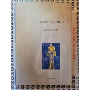 Harald Sverdrup - Samlede dikt I