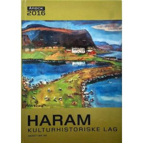 Haram kulturhistoriske lag - �rbok 2016 - Bruktbok - Innbundet