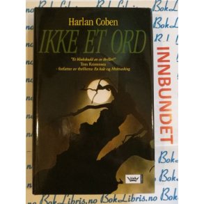 Harlan Coben - Ikke et ord (Innbundet)