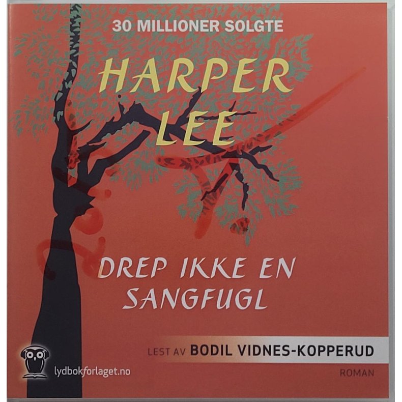 Harper Lee - Drep ikke en sangfugl (Lydbok)