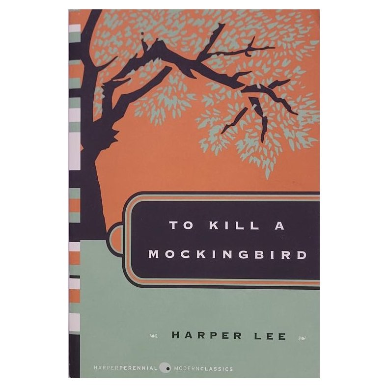 Harper Lee - To Kill A Mockingbird